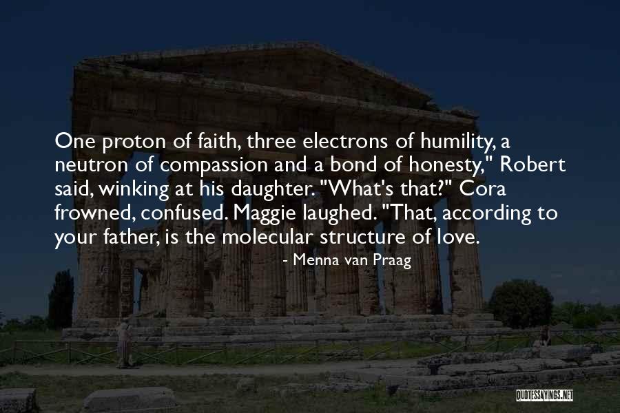 A Father And Daughter Bond Quotes By Menna Van Praag