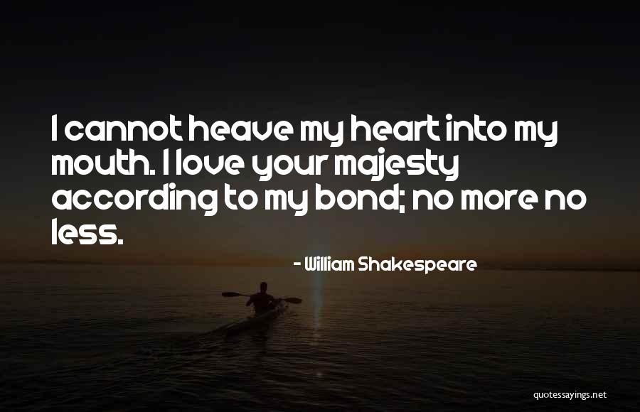 A Father And Daughter Bond Quotes By William Shakespeare