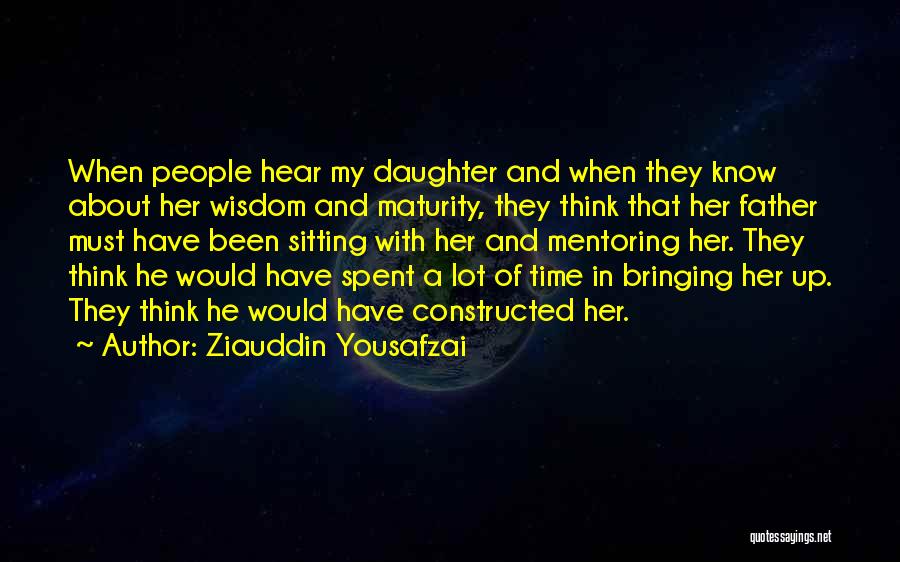 A Father And Daughter Quotes By Ziauddin Yousafzai