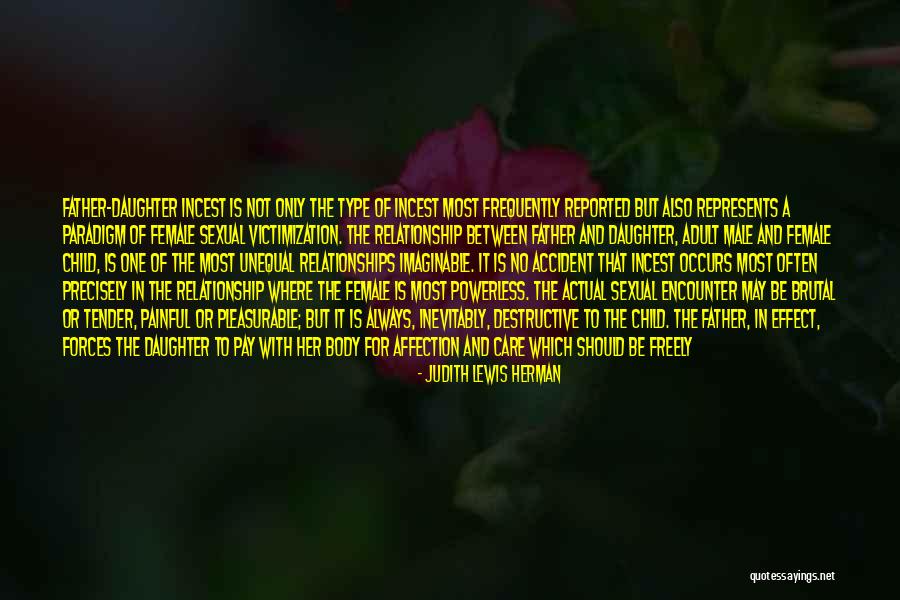 A Father And Daughter Relationship Quotes By Judith Lewis Herman A Father And Daughter Relationship Quotes By Judith Lewis Herman