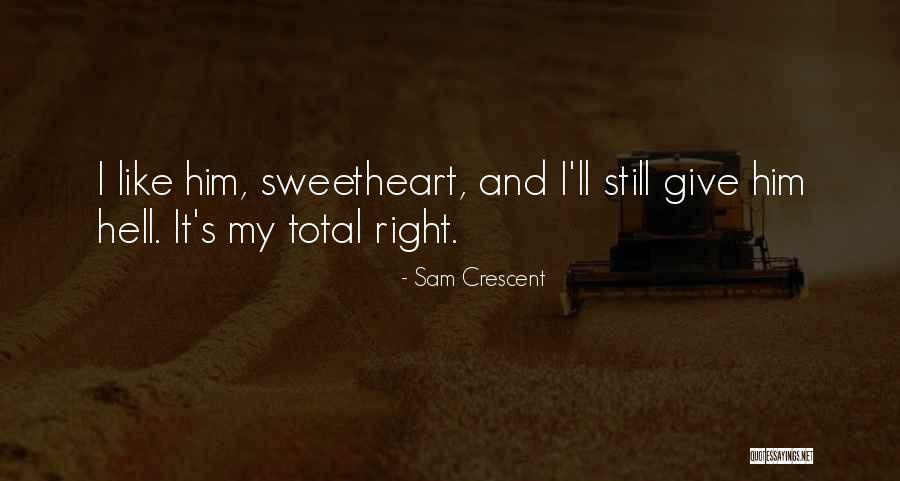 A Father And Daughter Relationship Quotes By Sam Crescent