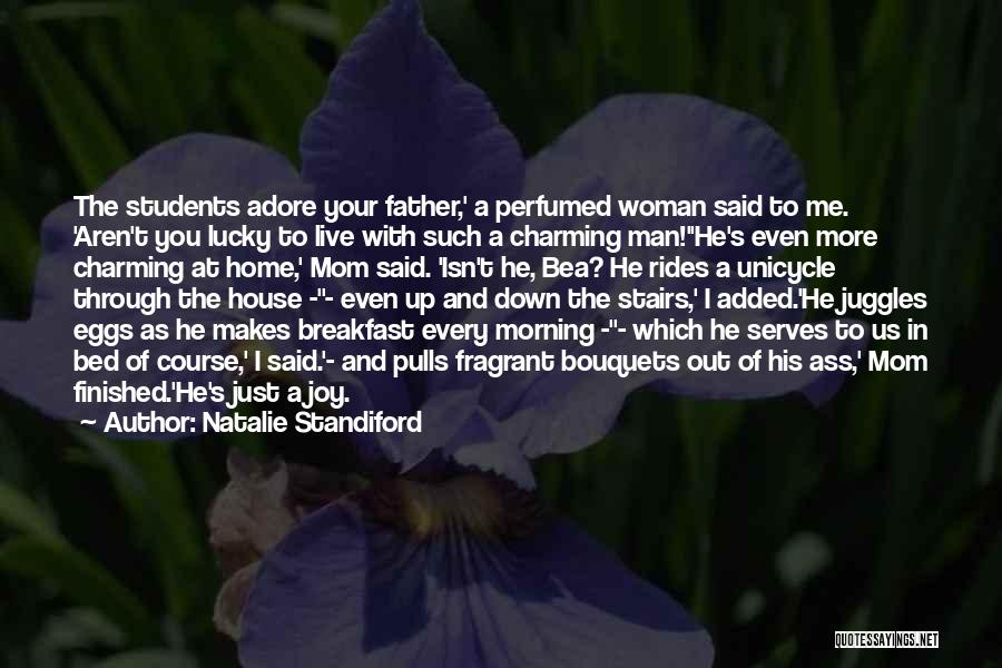 A Father And His Daughter Quotes By Natalie Standiford