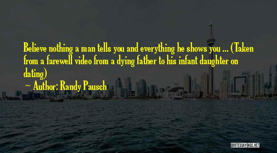 A Father And His Daughter Quotes By Randy Pausch