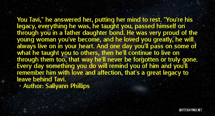 A Father And His Daughter Quotes By Sallyann Phillips