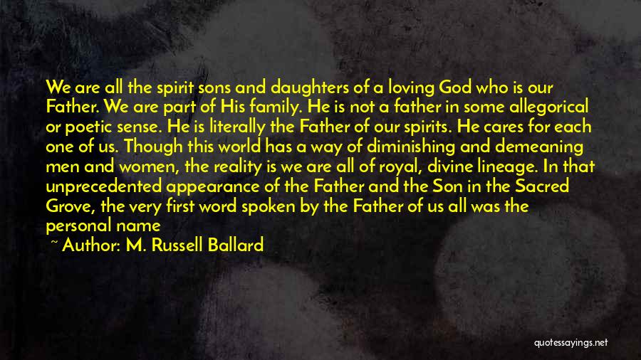 A Father And Son Relationship Quotes By M. Russell Ballard