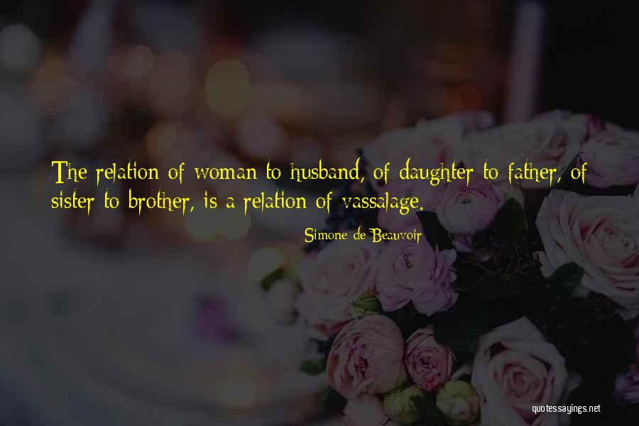 A Father Daughter Quotes By Simone De Beauvoir