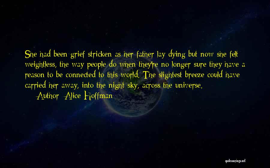 A Father Dying Quotes By Alice Hoffman