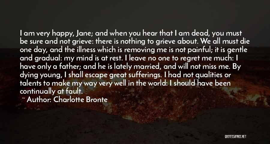 A Father Dying Quotes By Charlotte Bronte