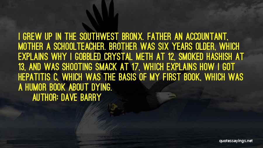 A Father Dying Quotes By Dave Barry