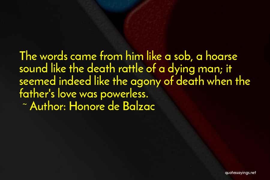 A Father Dying Quotes By Honore De Balzac