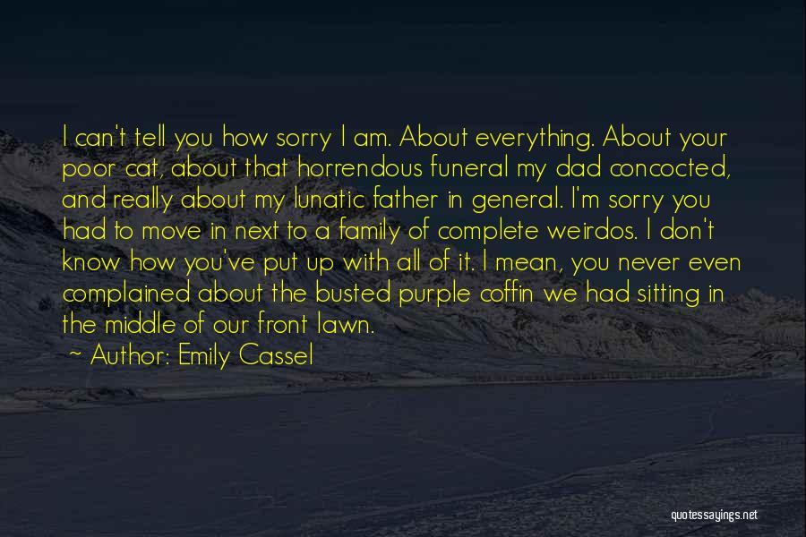A Father Funeral Quotes By Emily Cassel