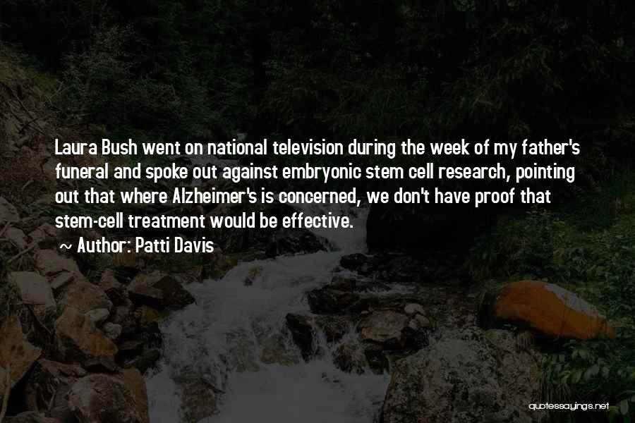 A Father Funeral Quotes By Patti Davis