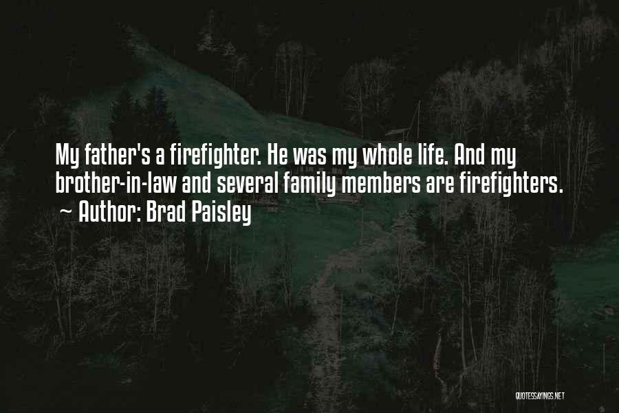 A Father In Law Quotes By Brad Paisley