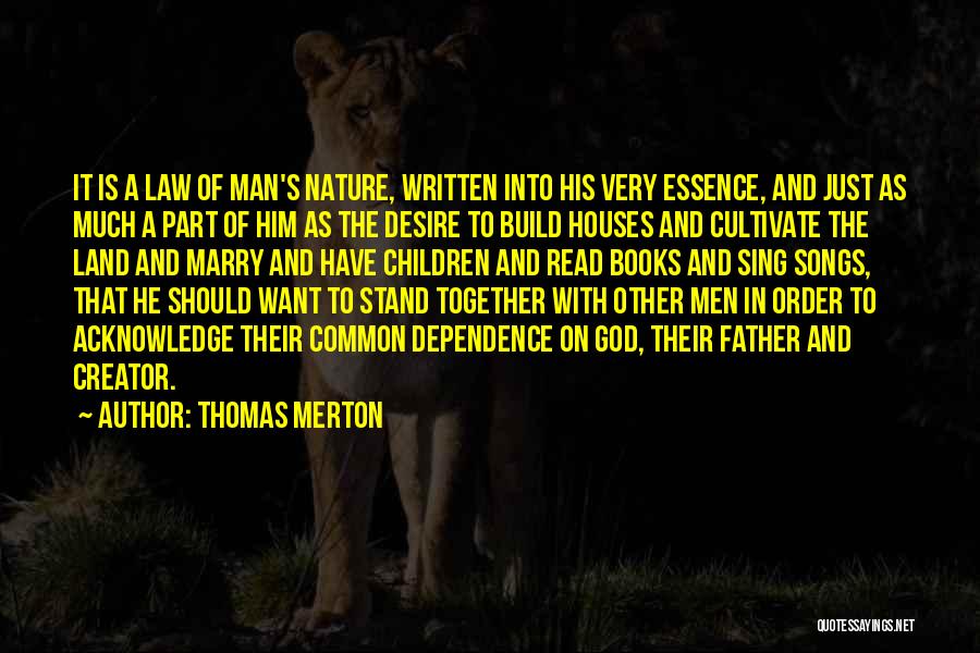 A Father In Law Quotes By Thomas Merton