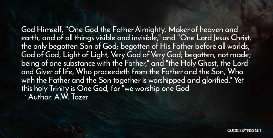 A Father Not Being There Quotes By A.W. Tozer