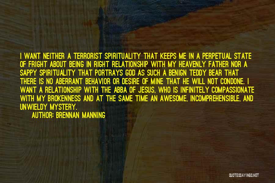 A Father Not Being There Quotes By Brennan Manning