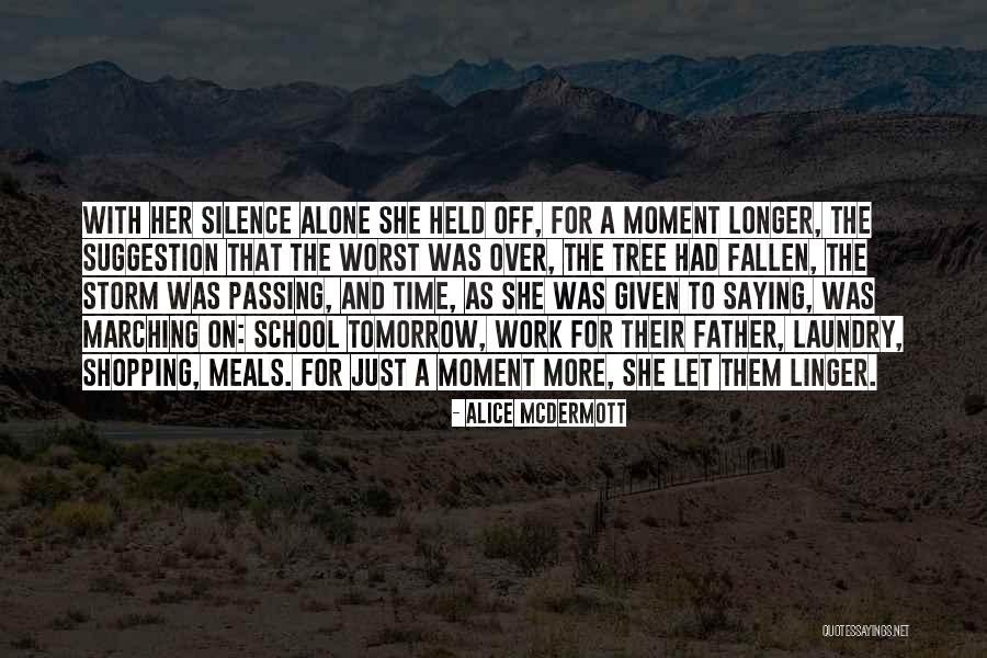 A Father Passing Quotes By Alice McDermott