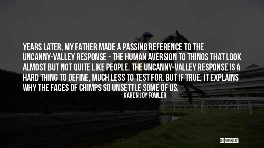 A Father Passing Quotes By Karen Joy Fowler