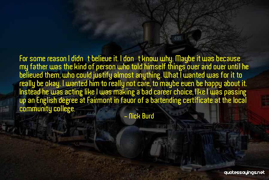 A Father Passing Quotes By Nick Burd A Father Passing Quotes By Nick Burd