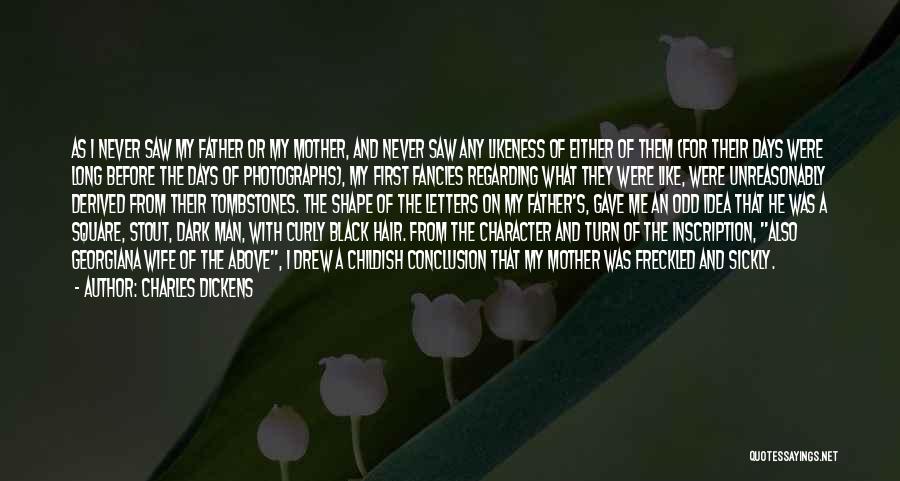 A Father Quotes By Charles Dickens