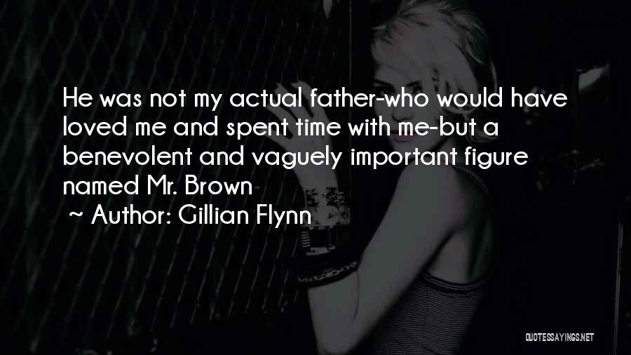 A Father Quotes By Gillian Flynn