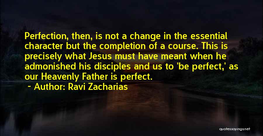 A Father Quotes By Ravi Zacharias