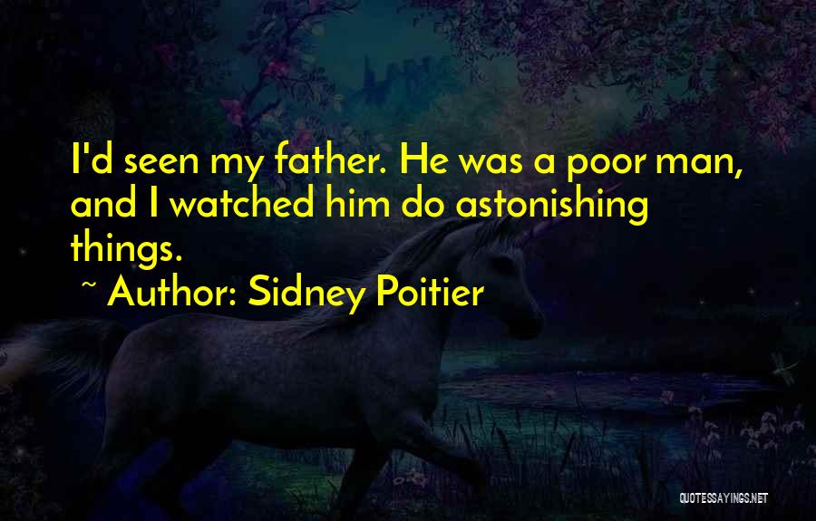A Father Quotes By Sidney Poitier