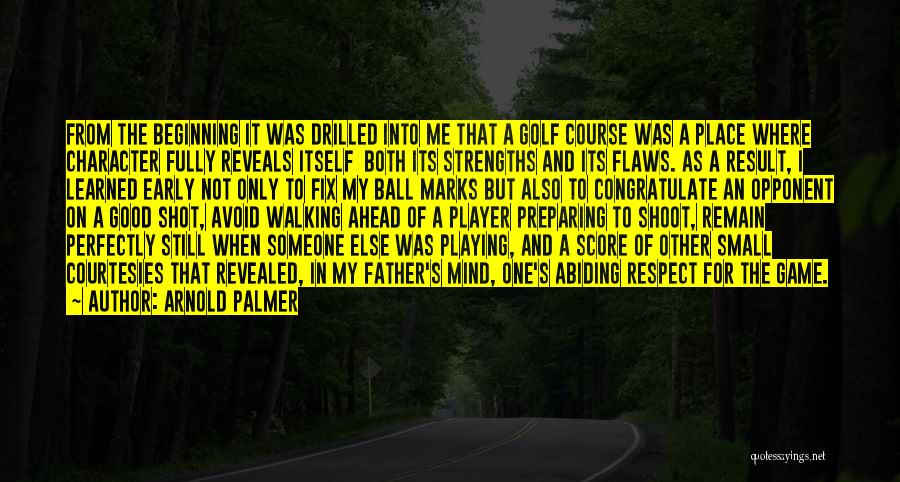 A Father Walking Out Quotes By Arnold Palmer