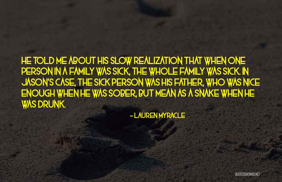 A Father Who Is Sick Quotes By Lauren Myracle A Father Who Is Sick Quotes By Lauren Myracle