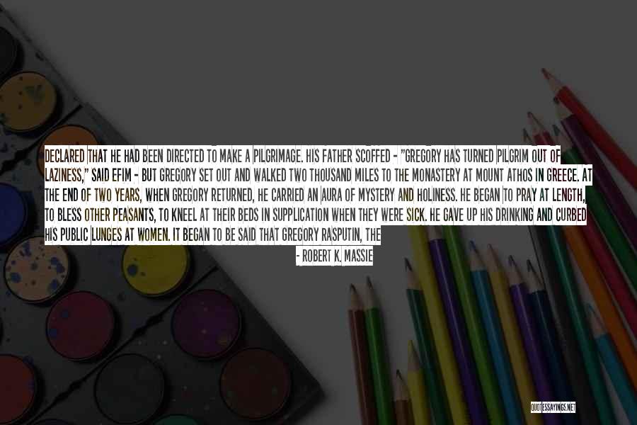 A Father Who Is Sick Quotes By Robert K. Massie A Father Who Is Sick Quotes By Robert K. Massie