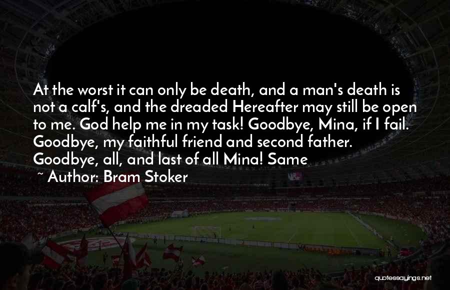 A Father's Death Quotes By Bram Stoker