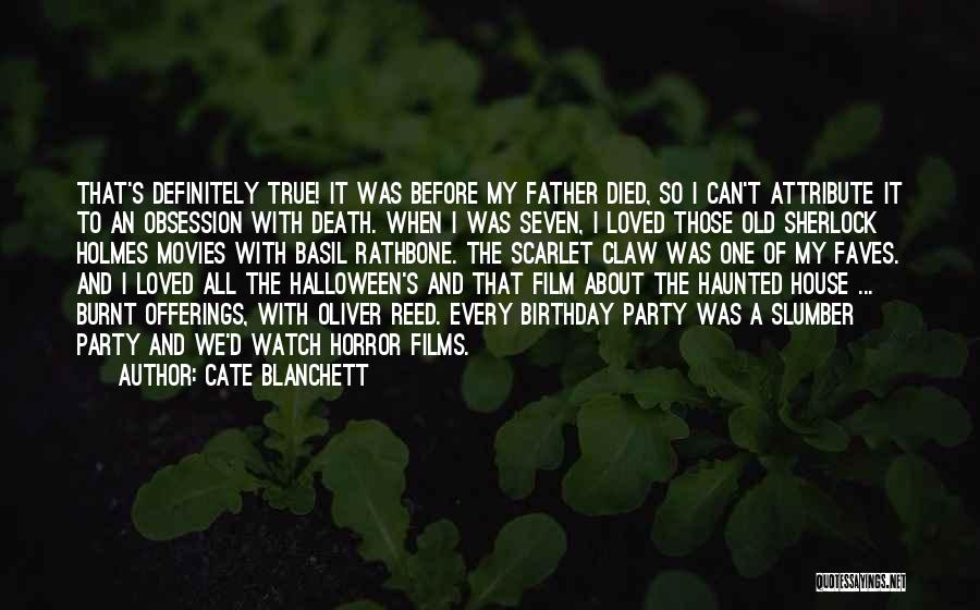 A Father's Death Quotes By Cate Blanchett