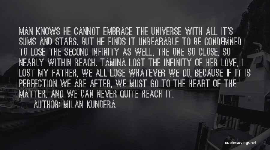 A Father's Embrace Quotes By Milan Kundera