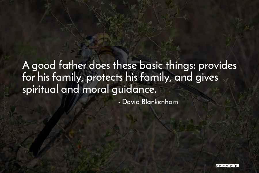 A Father's Guidance Quotes By David Blankenhorn A Father's Guidance Quotes By David Blankenhorn