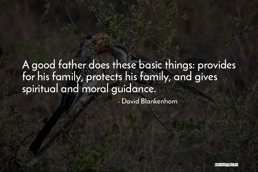 A Father's Guidance Quotes By David Blankenhorn