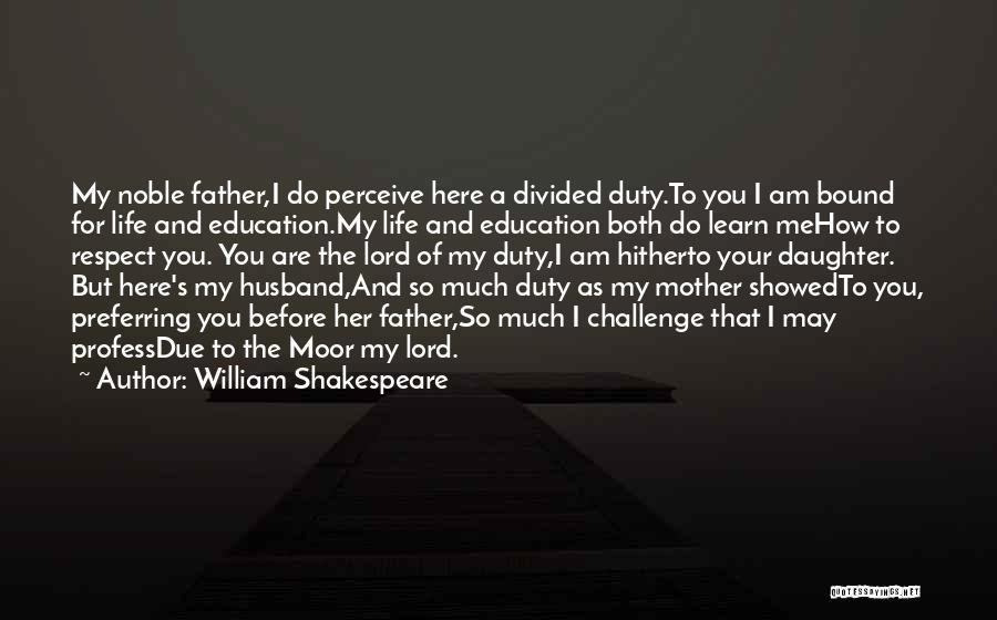 A Father's Love For A Daughter Quotes By William Shakespeare