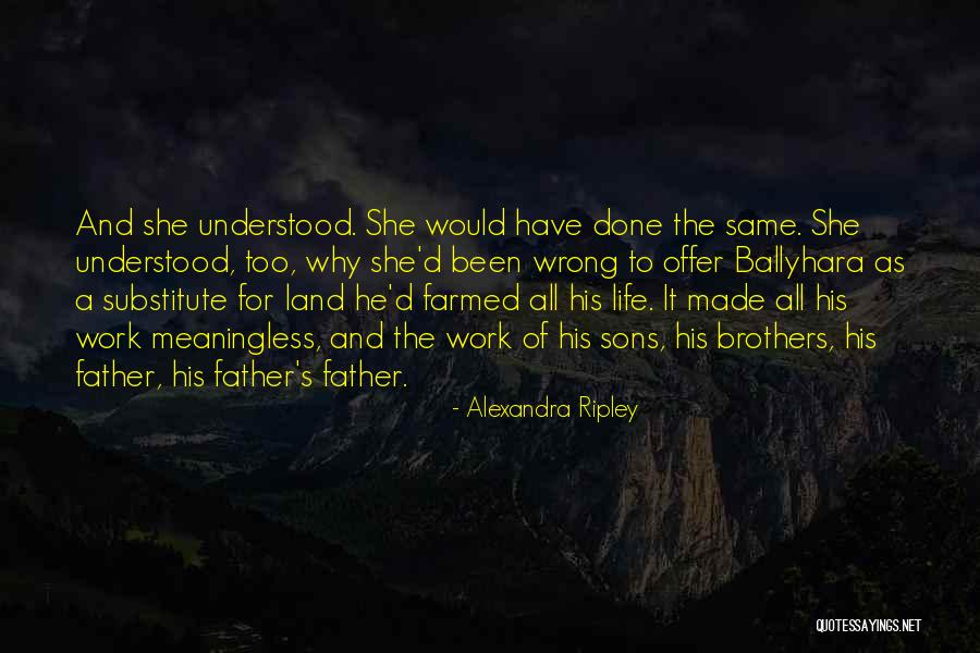 A Father's Love For His Family Quotes By Alexandra Ripley