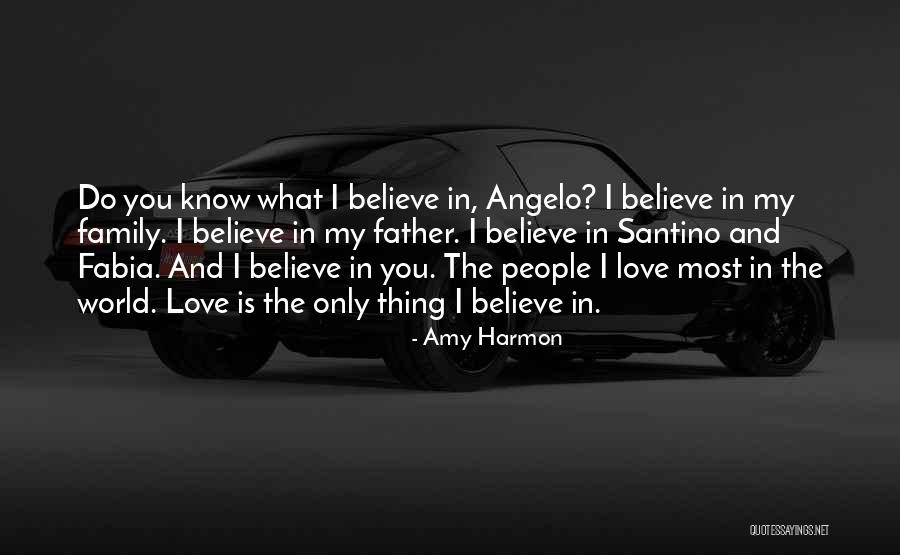 A Father's Love For His Family Quotes By Amy Harmon