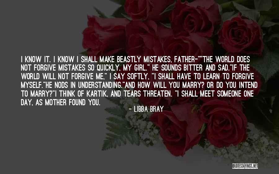 A Father's Love For His Family Quotes By Libba Bray