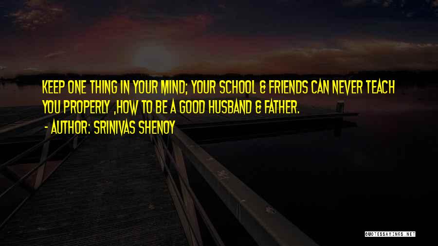 A Father's Love For His Family Quotes By Srinivas Shenoy
