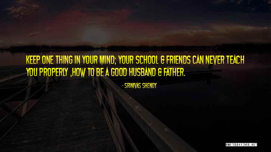 A Father's Love For His Family Quotes By Srinivas Shenoy