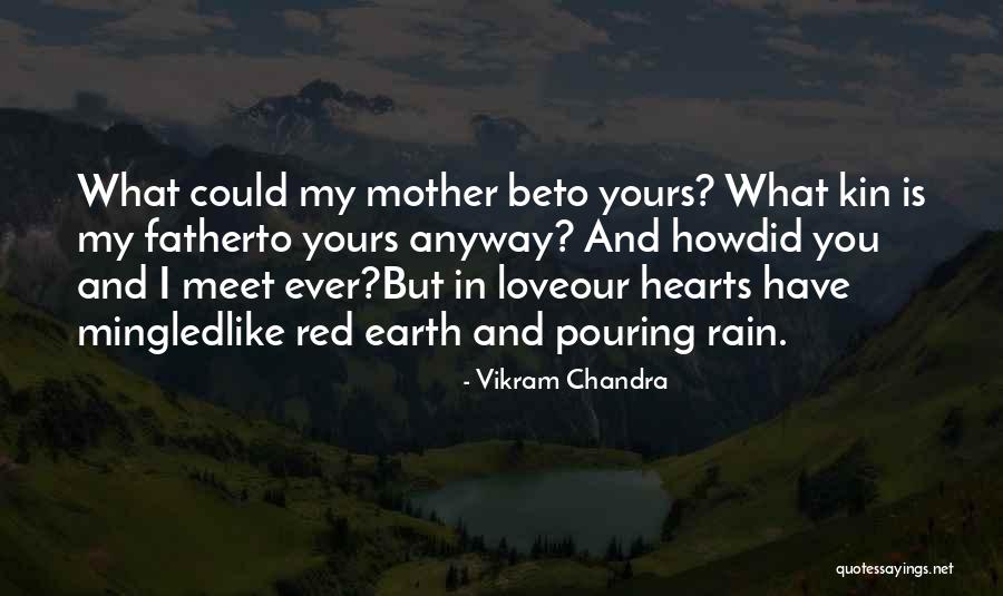 A Father's Love For His Family Quotes By Vikram Chandra