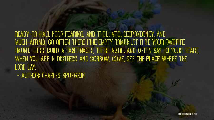 A Favorite Place Quotes By Charles Spurgeon