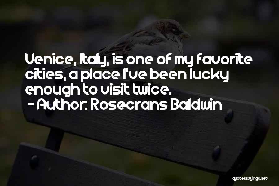 A Favorite Place Quotes By Rosecrans Baldwin