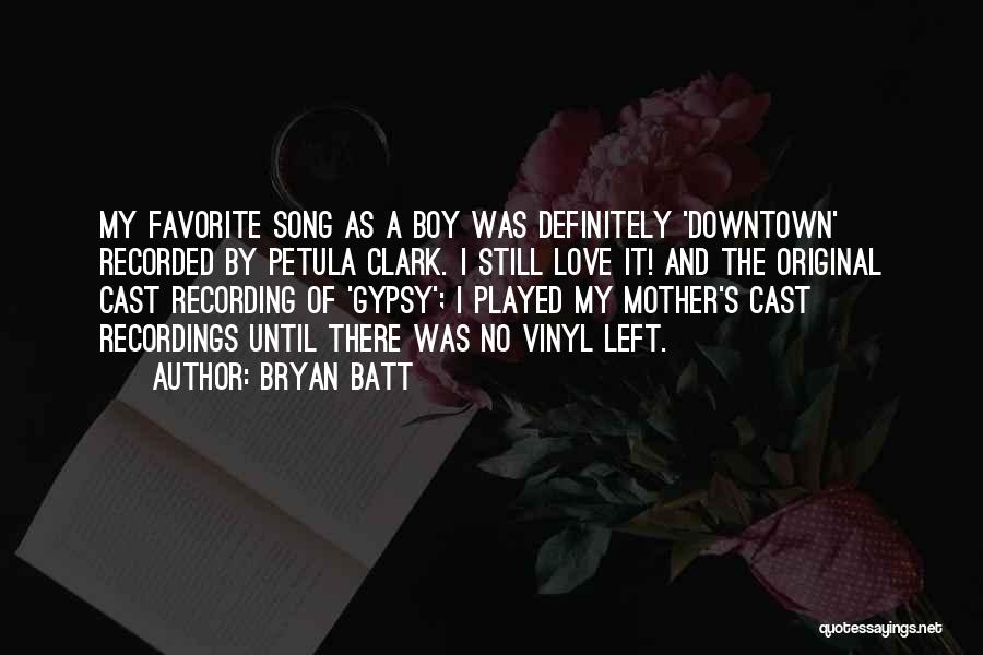 A Favorite Song Quotes By Bryan Batt