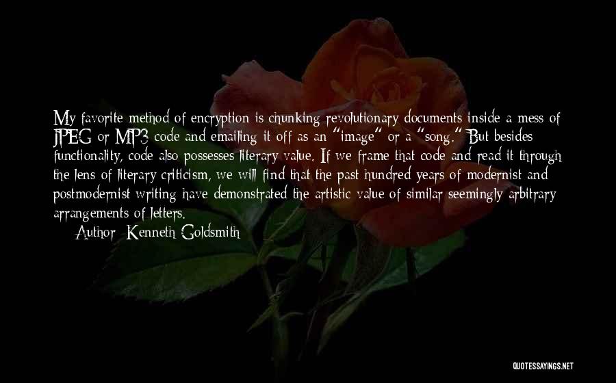A Favorite Song Quotes By Kenneth Goldsmith