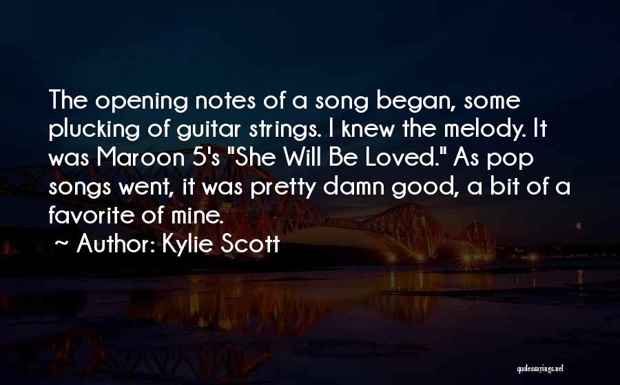 A Favorite Song Quotes By Kylie Scott