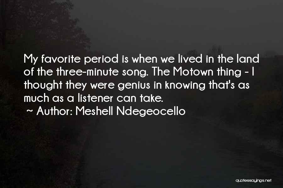 A Favorite Song Quotes By Meshell Ndegeocello