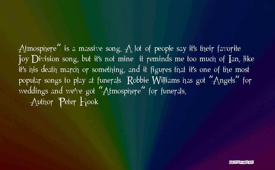 A Favorite Song Quotes By Peter Hook