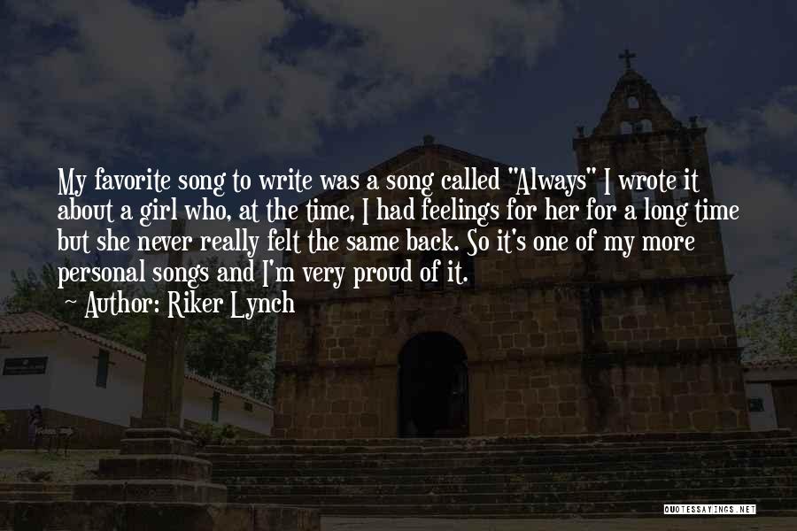 A Favorite Song Quotes By Riker Lynch